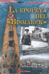 LA EPOPEYA DEL BISMARCK