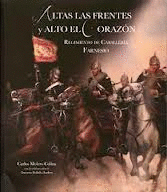 ALTAS LAS FRENTES Y ALTO EL CORAZON