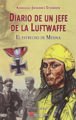 DIARIO DE UN JEFE DE LA LUFTWAFFE