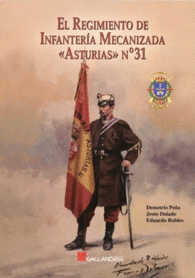 EL REGIMIENTO DE INFANTERIA MECANIZADA ASTURIAS 31