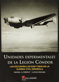 UNIDADES EXPERIMENTALES DE LA LEGION CONDOR