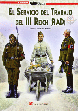 EL SERVICIO DEL TRABAJO DEL III REICH (RAD)