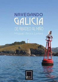 NAVEGANDO GALICIA: DE RIBADEO A MIO