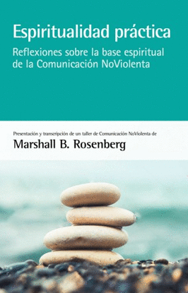ESPIRITUALIDAD PRACTICA:REFLEXIONES SOBRE BASE ESPIRITUAL