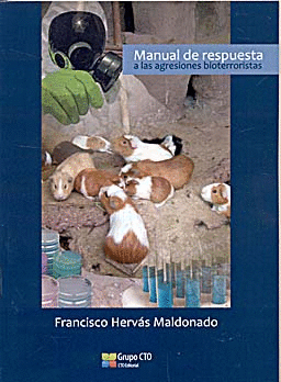 MANUAL DE RESPUESTA A LAS AGRESIONES BIOTERRORISTAS