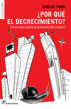 �POR QU� EL DECRECIMIENTO?
