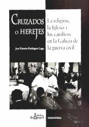 CRUZADOS O HEREJES