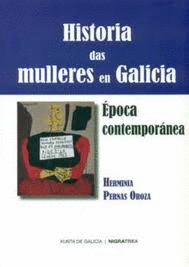 HISTORIA DAS MULLERES EN GALICIA EPOCA CONTEMPORANEA