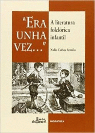 ERA UNHA VEZ
