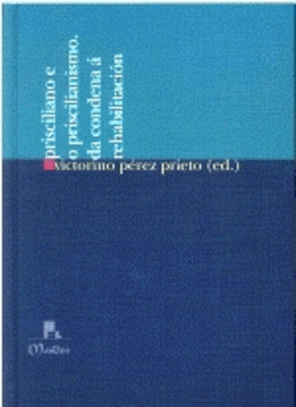 PRISCILIANO E O PRISCILIANISMO