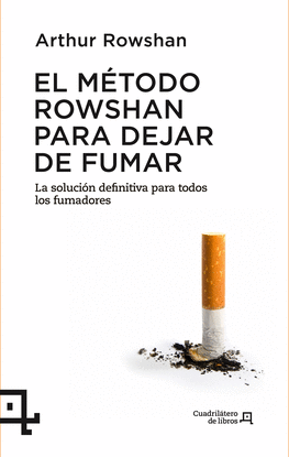 EL MTODO ROWSHAN PARA DEJAR DE FUMAR