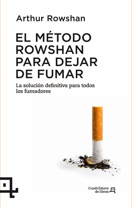 EL M�TODO ROWSHAN PARA DEJAR DE FUMAR