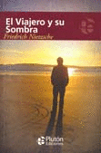 EL VIAJERO Y SU SOMBRA