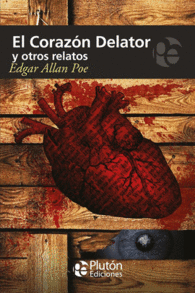 EL CORAZN DELATOR Y OTROS RELATOS