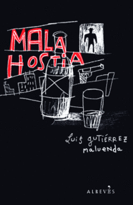 MALA HOSTIA     BARRIO DEL RAVAL DE BARCELONA