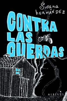 CONTRA LAS CUERDAS