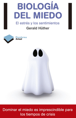 BIOLOG�A DEL MIEDO