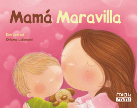 MAM� MARAVILLA (MINI)