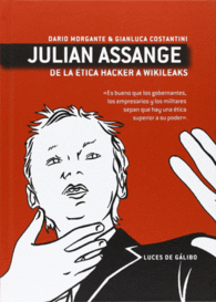 JULIAN ASSANGE, DE LA �TICA HACKER A WIKILEAKS