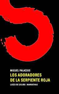 ADORADORES DE LA SERPIENTE ROJA, LOS
