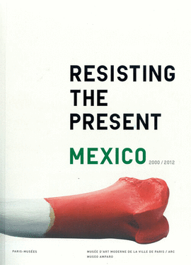 RESISTIENDO EL PRESENTE. RESISTING THE PRESENT
