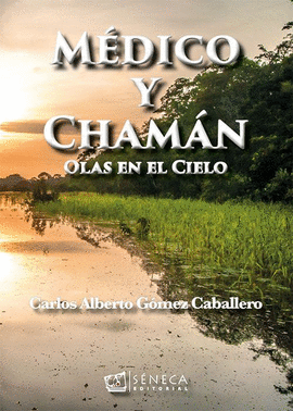 MEDICO Y CHAMAN