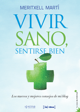 VIVIR SANO SENTIRSE BIEN