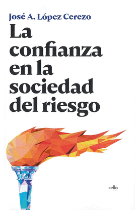 LA CONFIANZA EN LA SOCIEDAD DEL RIESGO