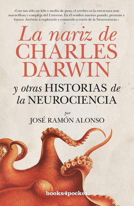 LA NARIZ DE CHARLES DARWIN Y OTRAS