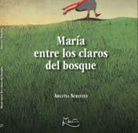 MARA ENTRE LOS CLAROS DEL BOSQUE