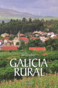 GALICIA RURAL UN ENSAIO FOTOGRAFICOS