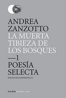 LA MUERTA TIBIEZA DE LOS BOSQUES