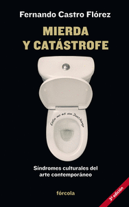 MIERDA Y CATSTROFE