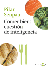 COMER BIEN CUESTION DE INTELIGENCIA