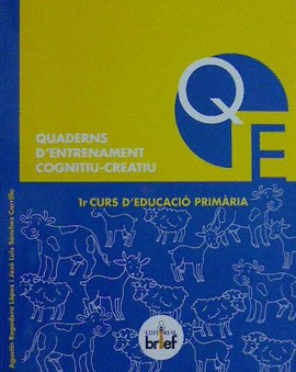 QUADERNS D?ENTRENAMENT COGNITIU-CREATIU  (1ER DE PRIM�RIA)