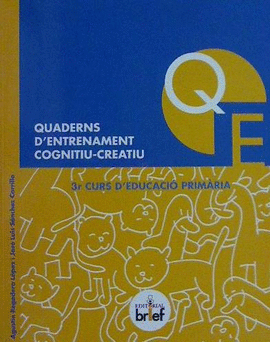 QUADERNS D?ENTRENAMENT COGNITIU-CREATIU  (3R DE PRIM�RIA)