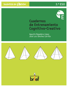 CUADERNO DE ENTRENAMIENTO COGNITIVO-CREATIVO (3. ESO)