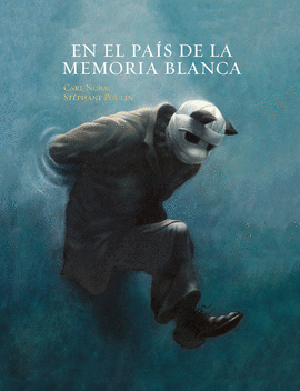 EN EL PA�S DE LA MEMORIA BLANCA