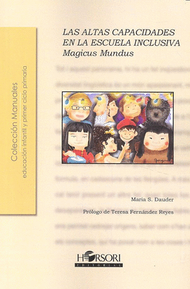 MAGICUS MUNDUS. LAS ALTAS CAPACIDADES EN LA ESCUELA INCLUSIVA