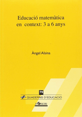 EDUCACI� MATEM�TICA EN CONTEXT: DE 3 A 6 ANYS