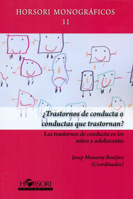 �TRASTORNOS DE CONDUCTA O CONDUCTAS QUE TRASTORNAN?
