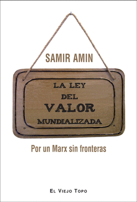 LEY DEL VALOR MUNDIALIZADA,