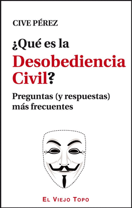 QU� ES LA DESOBEDIENCIA CIVIL?