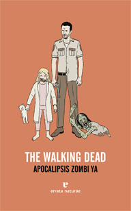 THE WALKING DEAD APOCALIPSIS ZOMBI