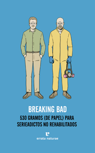 BREAKING BAD 530 GRAMOS (DE PAPEL)