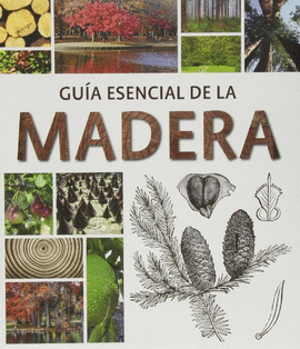 GU�A ESENCIAL DE LA MADERA