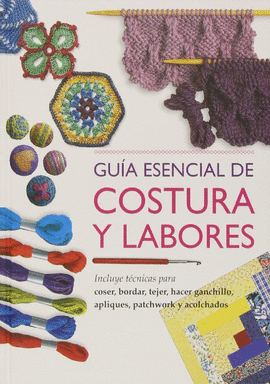 GUA ESENCIAL DE COSTURA Y LABORES