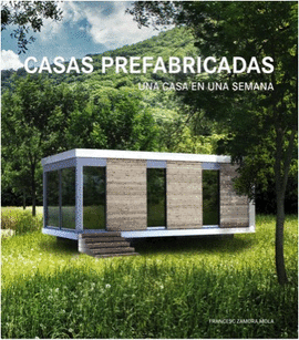 CASAS PREFABRICADAS( UNA CASA UNA SEMANA)