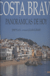 COSTA BRAVA: PANOR�MICAS DE HOY