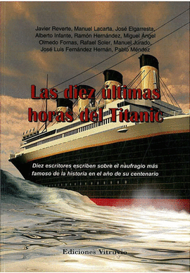 LAS DIEZ LTIMAS HORAS DEL TITANIC